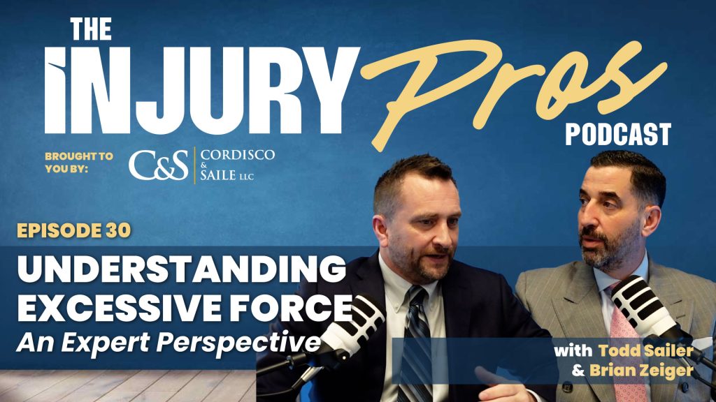 Two men in suits speak into microphones on "The Injury Pros Podcast" episode 30, titled "Understanding Excessive Force: An Expert Perspective.